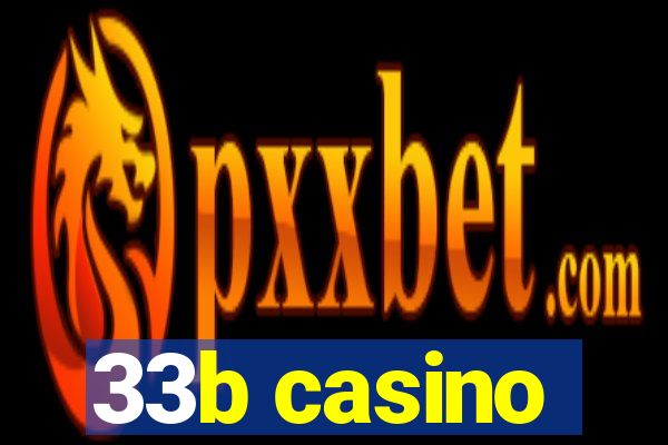 33b casino